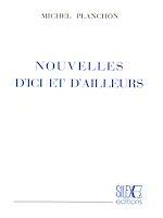 Télécharger le livre :  Nouvelles d'ici et d'ailleurs