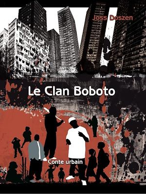Téléchargez le livre :  Le Clan Boboto
