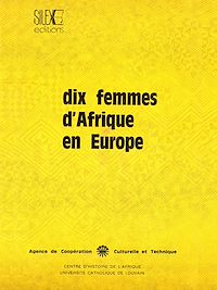 Télécharger le livre :  Dix femmes d'Afrique en Europe