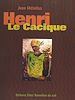 Télécharger le livre :  Henri Le Cacique