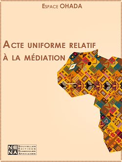 Télécharger le livre :  Acte uniforme relatif à la médiation