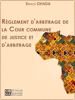 Télécharger le livre :  Règlement d'arbitrage de la Cour commune de justice et d'arbitrage