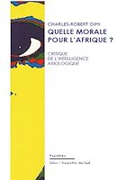Télécharger le livre :  Quelle morale pour l'Afrique ?