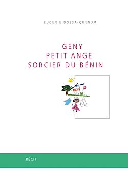 Télécharger le livre :  Gény, petit ange sorcier du Bénin