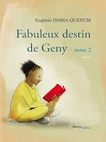Download this eBook Le fabuleux destin de Geny - Tome 2