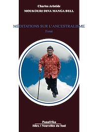 Télécharger le livre :  Méditations sur l'ancestralisme