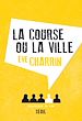 Télécharger le livre :  La Course ou la Ville