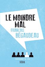 Télécharger le livre :  Le Moindre Mal
