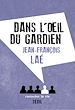 Télécharger le livre :  Dans l'oeil du gardien