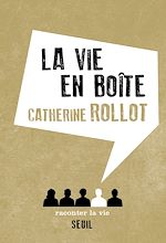 Télécharger le livre :  La Vie en boîte
