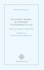 Télécharger le livre :  Le Puissant Remède qui éradique l'attachement au soi