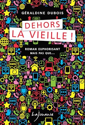 Téléchargez le livre :  Dehors la vieille !