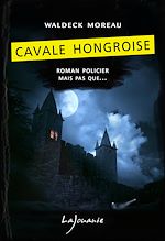 Download this eBook Cavale Hongroise