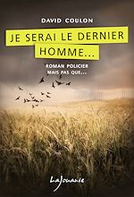 Télécharger le livre :  Je serai le dernier homme…