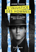 Download this eBook L'injustice des hommes