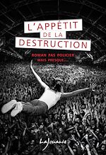 Download this eBook L'appétit de la destruction