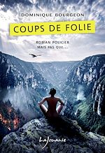 Download this eBook Coups de folie