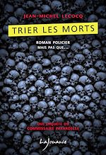 Download this eBook Trier les morts