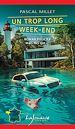 Télécharger le livre :  Un trop long week-end
