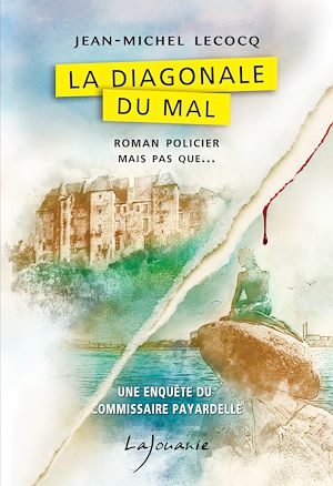 Téléchargez le livre :  La Diagonale du mal