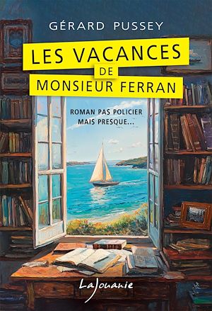 Téléchargez le livre :  Les Vacances de monsieur Ferran