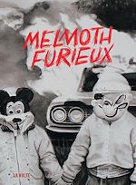 Télécharger le livre :  Melmoth furieux