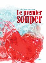 Télécharger le livre :  Le Premier Souper