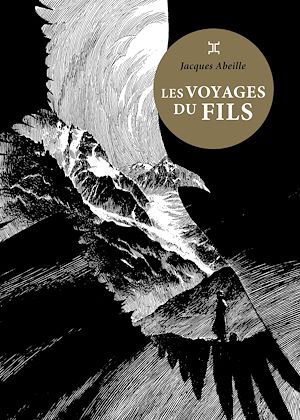 Téléchargez le livre :  Les Voyages du fils