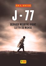 Télécharger le livre :  J-77 Dernier meurtre avant la fin du monde