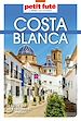 Télécharger le livre :  Guide Costa Blanca 2025 Carnet Petit Futé
