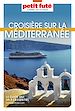 Télécharger le livre :  Guide Croisière Méditerranée 2025 Carnet Petit Futé