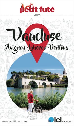 Téléchargez le livre :  Guide Avignon - Vaucluse 2025/2026 Petit Futé: Luberon - Ventoux