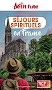 Télécharger le livre :  Guide Séjours Spirituels En France 2025 Petit Futé
