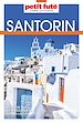 Télécharger le livre :  Guide Santorin 2025 Carnet Petit Futé