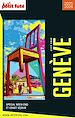 Télécharger le livre :  Guide Genève City Trip 2025/2026 City trip Petit Futé