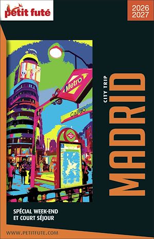 Téléchargez le livre :  Guide Madrid City Trip 2025/2026 City trip Petit Futé