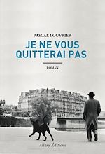 Télécharger le livre :  Je ne vous quitterai pas