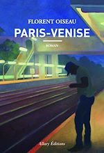 Télécharger le livre :  Paris-Venise