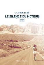 Download this eBook Le Silence du moteur