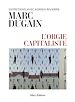 Télécharger le livre :  L'orgie capitaliste - Entretiens avec Adrien Rivierre