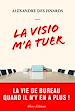Télécharger le livre :  La visio m'a tuer - La vie de bureau quand il n'y en a plus !