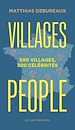 Télécharger le livre :  Villages people - 500 villages, 500 célébrités