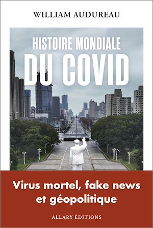 Téléchargez le livre :  Histoire mondiale du Covid