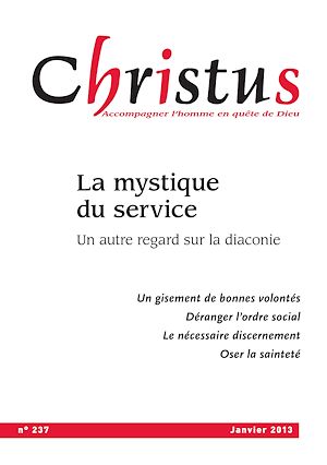 Téléchargez le livre :  Christus Janvier 2013 - N°237