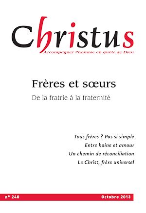 Téléchargez le livre :  Christus Octobre 2013 - N°240