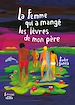 Télécharger le livre :  La Femme qui a mangé les lèvres de mon père