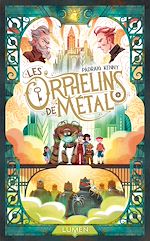 Download this eBook Les Orphelins de métal