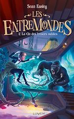 Download this eBook Les Entremondes - tome 2 La Clé des trésors oubliés