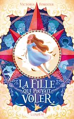 Download this eBook La Fille qui pouvait voler