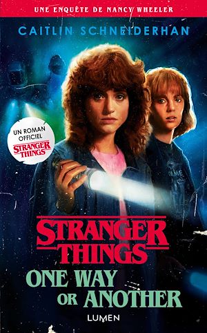 Téléchargez le livre :  Stranger Things - 4 One Way or Another
